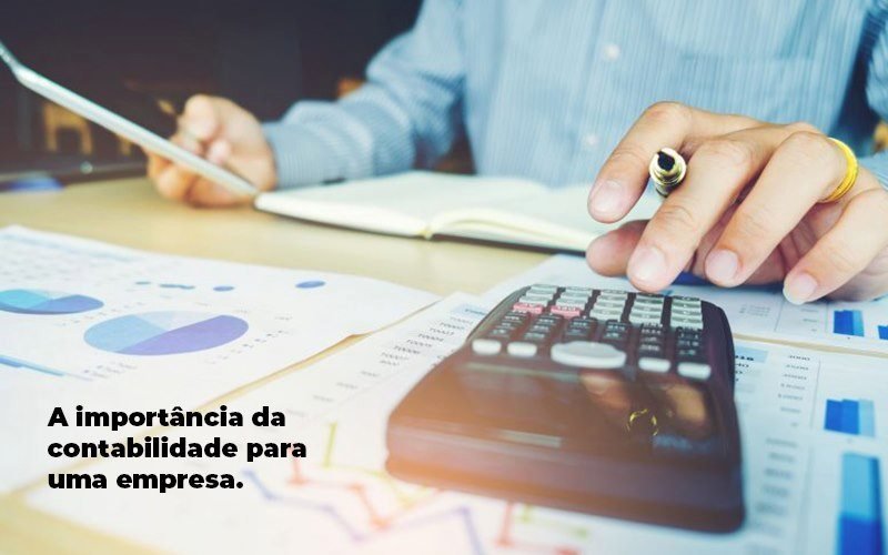 A Importancia Da Contabilidade Para Uma Empresa 1 Blog Parecer Contabilidade - Contabilidade em Januária - MG | Andrada Araujo Contabilidade