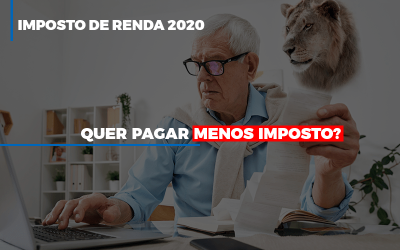 Ir 2020 Quer Pagar Menos Imposto Veja Lista Do Que Pode Descontar Ou Nao Notícias E Artigos Contábeis Em Minas Gerais | Contabilidade Araujo - Contabilidade em Januária - MG | Andrada Araujo Contabilidade