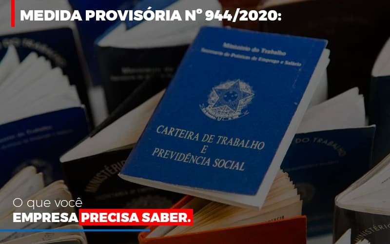 Medida Provisoria O Que Voce Empresa Precisa Saber Notícias E Artigos Contábeis Em Minas Gerais | Contabilidade Araujo - Contabilidade em Januária - MG | Andrada Araujo Contabilidade